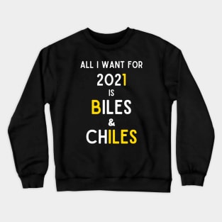 Biles and Chiles (no shorthand) Crewneck Sweatshirt